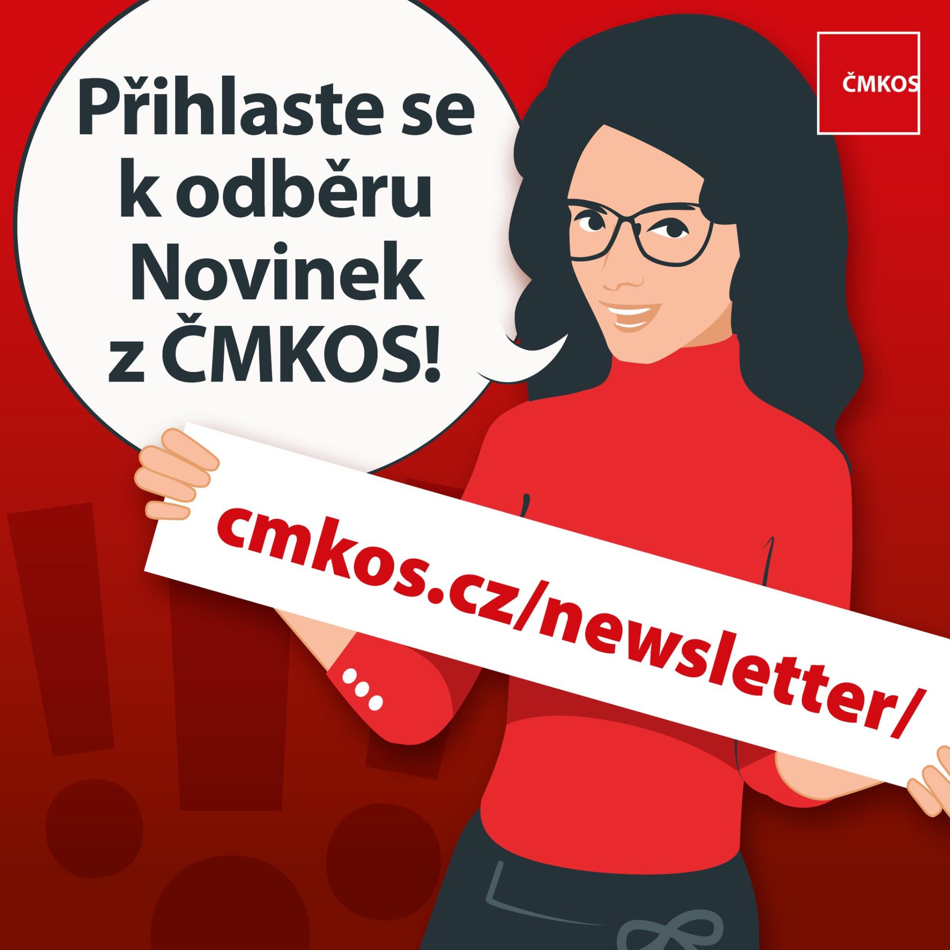 Chcete mít přehled o tom, co se děje v odborech, v oblasti politiky zaměstnanosti a na trhu práce? Přihlaste se k odběru Novinek z ČMKOS. Po potvrzení zájmu o odběr budete každý měsíc dostávat čerstvý newsletter přímo do své e-mailové schránky. Pro registraci klikněte na obrázek.